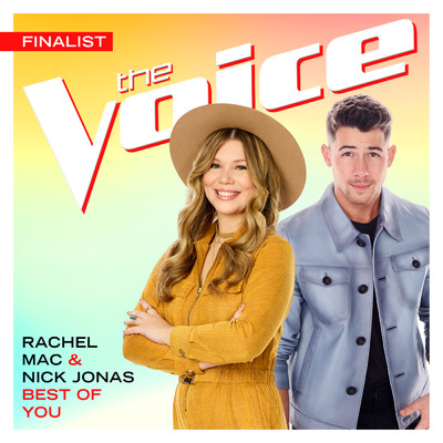 シングル/Best of You (The Voice Performance)/Rachel Mac／ニック・ジョナス