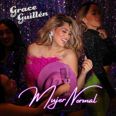 Mujer Normal/Grace Guillen