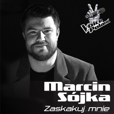 シングル/Zaskakuj Mnie/Marcin Sojka
