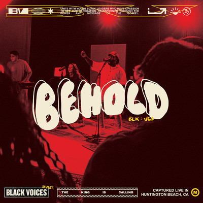 シングル/Behold (The King Is Calling) (featuring Lindy Cofer, Alvin Muthoka／Live)/Black Voices Movement／Circuit Rider Music