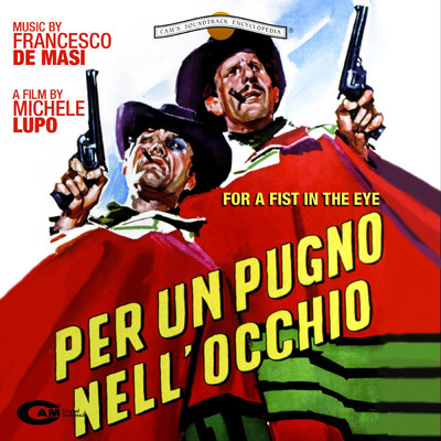 Per un pugno nell'occhio (Original Motion Picture Soundtrack)/Francesco De Masi