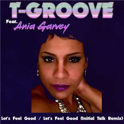 Let's Feel Good EP/T-GROOVE
