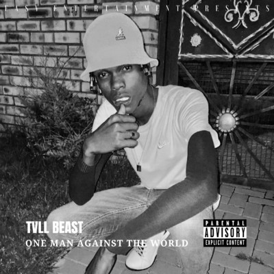 One Man Against the World (feat. IGOFLEX Sterling)/TVLL BEAST
