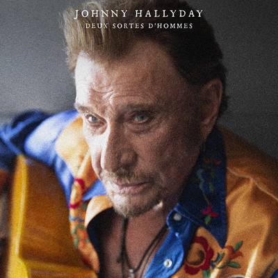 アルバム/Deux sortes d'hommes/Johnny Hallyday