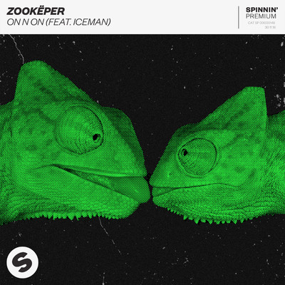 On N On (feat. Iceman)/Zookeper