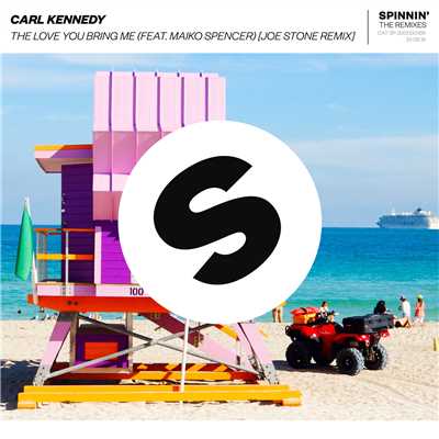 The Love You Bring Me (feat. Maiko Spencer) [Joe Stone Remix]/Carl Kennedy