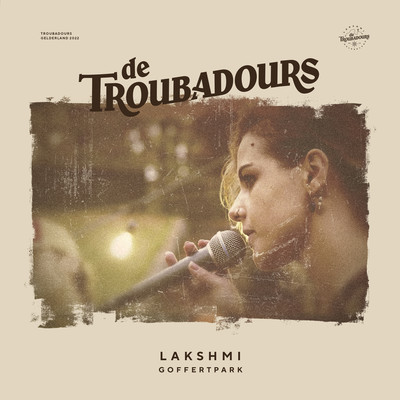 シングル/Goffertpark/Lakshmi & De Troubadours