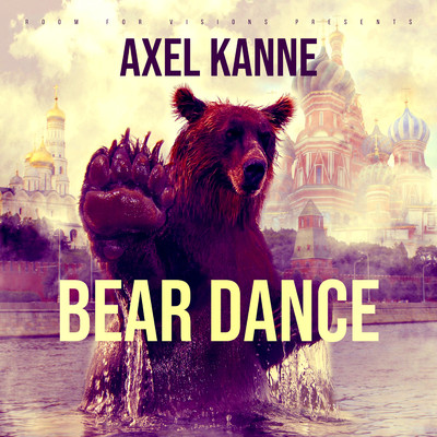 Bear Dance/Axel Kanne