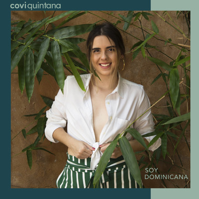 Soy Dominicana/Covi Quintana