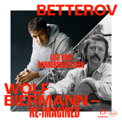 Lied vom donnernden Leben/Betterov & Wolf Biermann