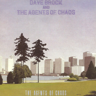 Heads/Dave Brock & The Agents of Chaos