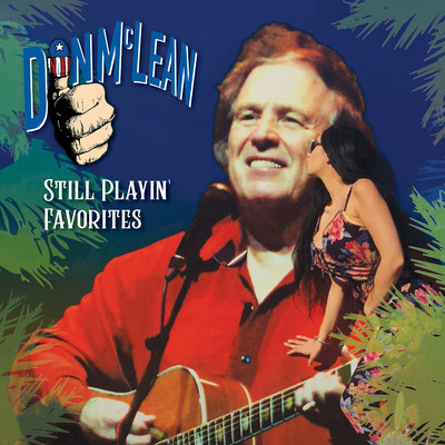 アルバム/Still Playin' Favorites/Don McLean