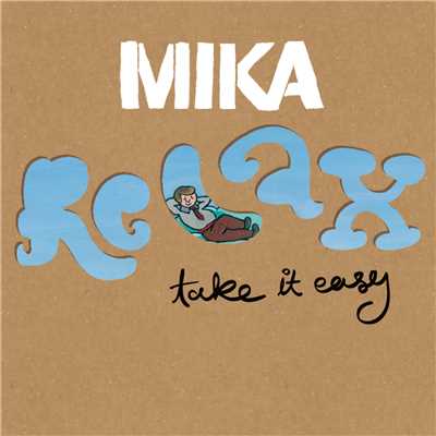 シングル/Relax, Take It Easy (Ashley Beedle's Castro Instrumental Discomix)/MIKA