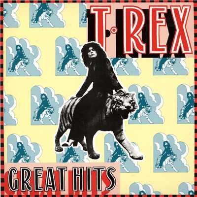 アルバム/GREAT HITS/T. Rex