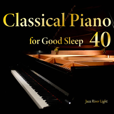 ノクターン 第2番 Op.9-2変ホ長調 Frederic Francois Chopin/JAZZ RIVER LIGHT