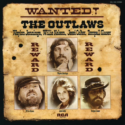 Wanted！ The Outlaws (Expanded Edition)/Waylon Jennings／Willie Nelson／Jessi Colter