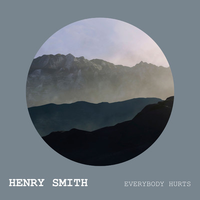 Everybody Hurts (Piano Version)/Henry Smith