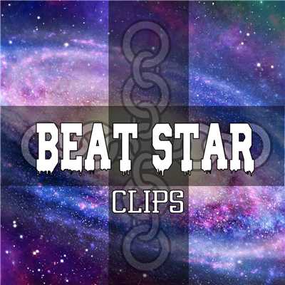 Digital Beat Melody ”Universe”/Beat Star Clips