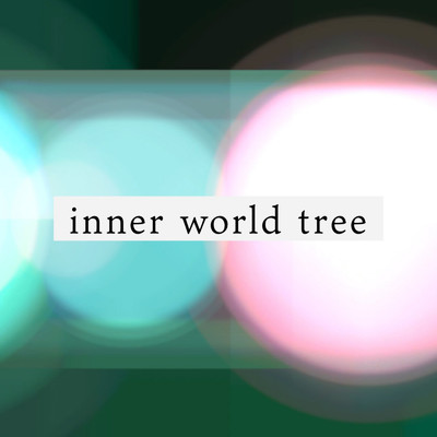 シングル/inner world tree/ラパキヴィの花