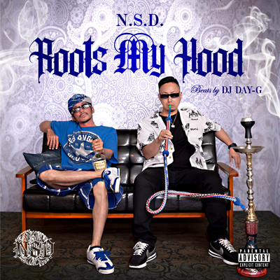 Roots My Hood/N.S.D.