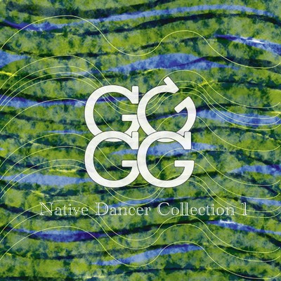 GGGG Native Dancer Collection 1/Various Artists
