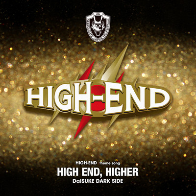 HIGH END, HIGHER/DaISUKE DARK SIDE
