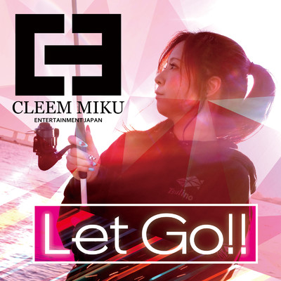 シングル/Let Go！！/CLEEM MIKU