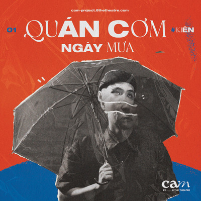 Quan Com Ngay Mua/8 the Theatre／Kien Trinh