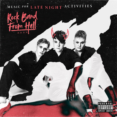 Music For Late Night Activities (Explicit)/rock band from hell