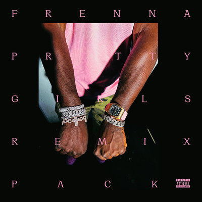 PRETTY GIRLS (Vlado Remix)/Frenna