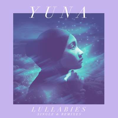 Lullabies (Jim-E Stack Remix)/ユナ
