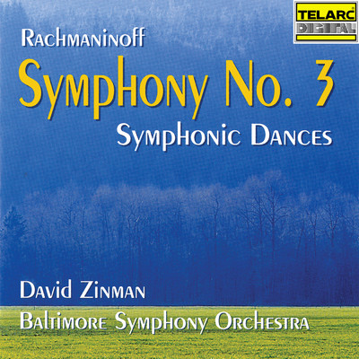 アルバム/Rachmaninoff: Symphony No. 3 in A Minor, Op. 44 & Symphonic Dances, Op. 45/デイヴィッド・ジンマン／ボルティモア交響楽団