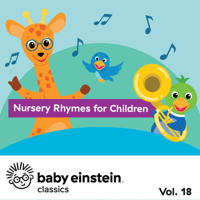アルバム/Nursery Rhymes for Children: Baby Einstein Classics, Vol. 18/The Baby Einstein Music Box Orchestra
