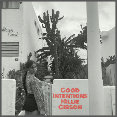 シングル/Good Intentions/Millie Gibson