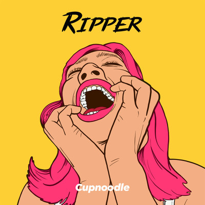 シングル/Ripper/Cupnoodle
