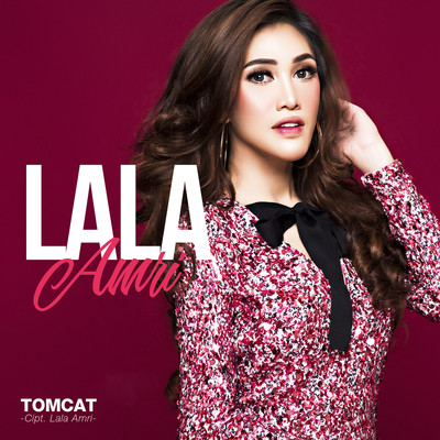 Tomcat/Lala Amri