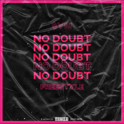 シングル/No Doubt (Freestyle)/SYM WORLDD