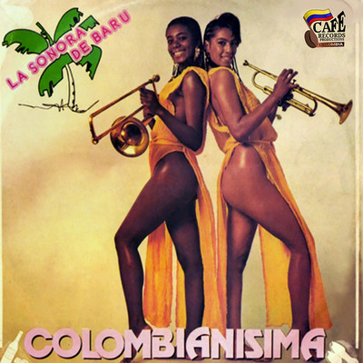 アルバム/Colombianisima/La Sonora de Baru
