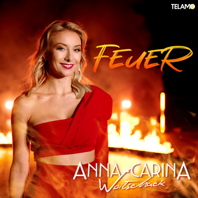 シングル/Feuer/Anna-Carina Woitschack