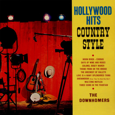 Hollywood Hits Country Style (Remaster from the Original Somerset Tapes)/The Downhomers