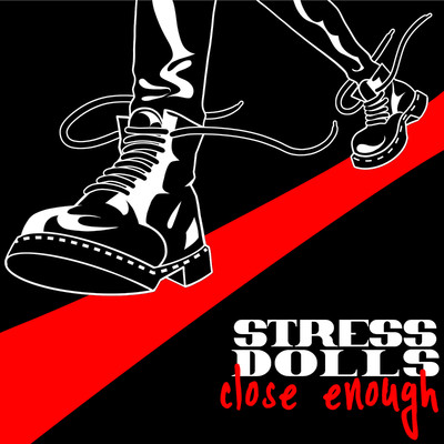 シングル/Close Enough/Stress Dolls