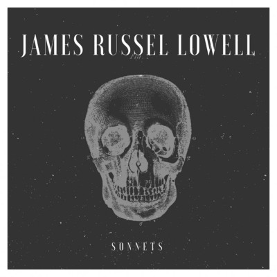 James Russel Lowell: Sonnets/Various Artists