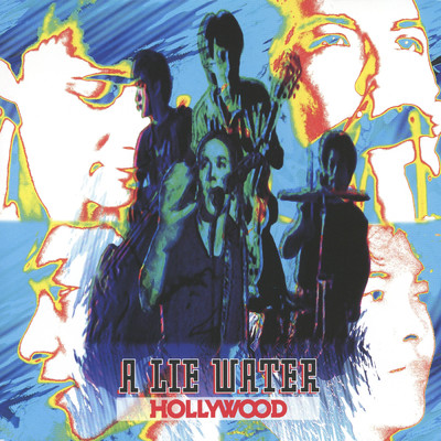 A LIE WATER/HOLLYWOOD