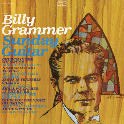 Bringing In the Sheaves/Billy Grammer