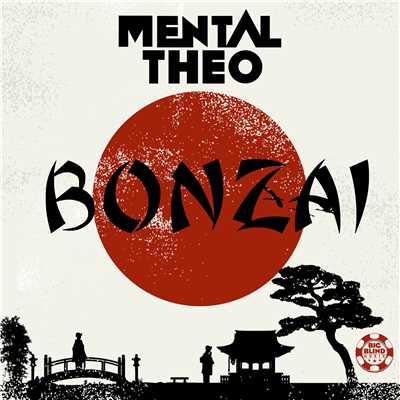シングル/Bonzai (Extended Mix)/Mental Theo