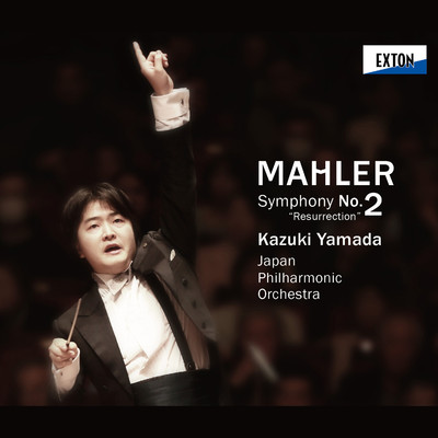 Mahler: Symphony No. 2 ”Resurrection”/Kazuki Yamada／Japan Philharmonic Orchestra