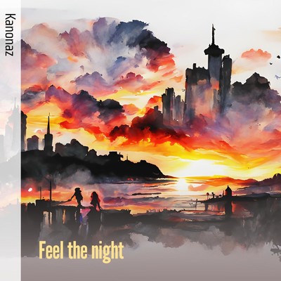 シングル/Feel the night/KanonAz