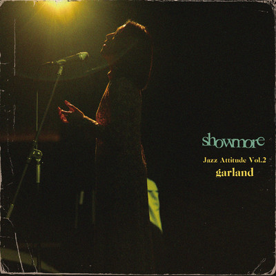アルバム/Jazz Attitude Vol.2 - garland/showmore