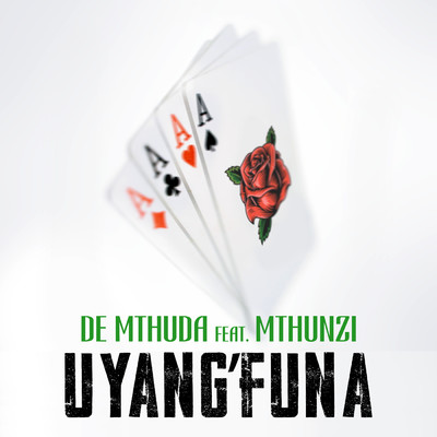 Uyang'funa (featuring Mthunzi)/De Mthuda