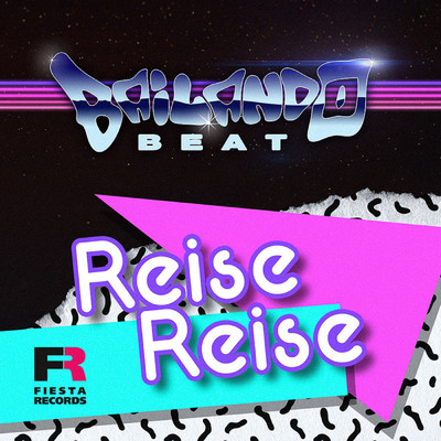 アルバム/Reise Reise/Bailando Beat